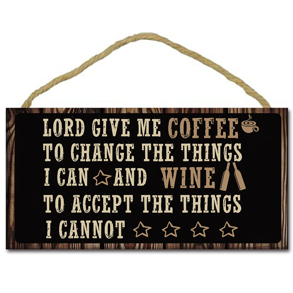 Господа дайте мне Кофе изменить вещей древесины знак налет висячая доска