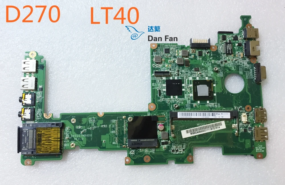 

For ACER D270 LT40 Laptop Motherboard DA0ZE7MB6D0 Mainboard 100%tested fully work