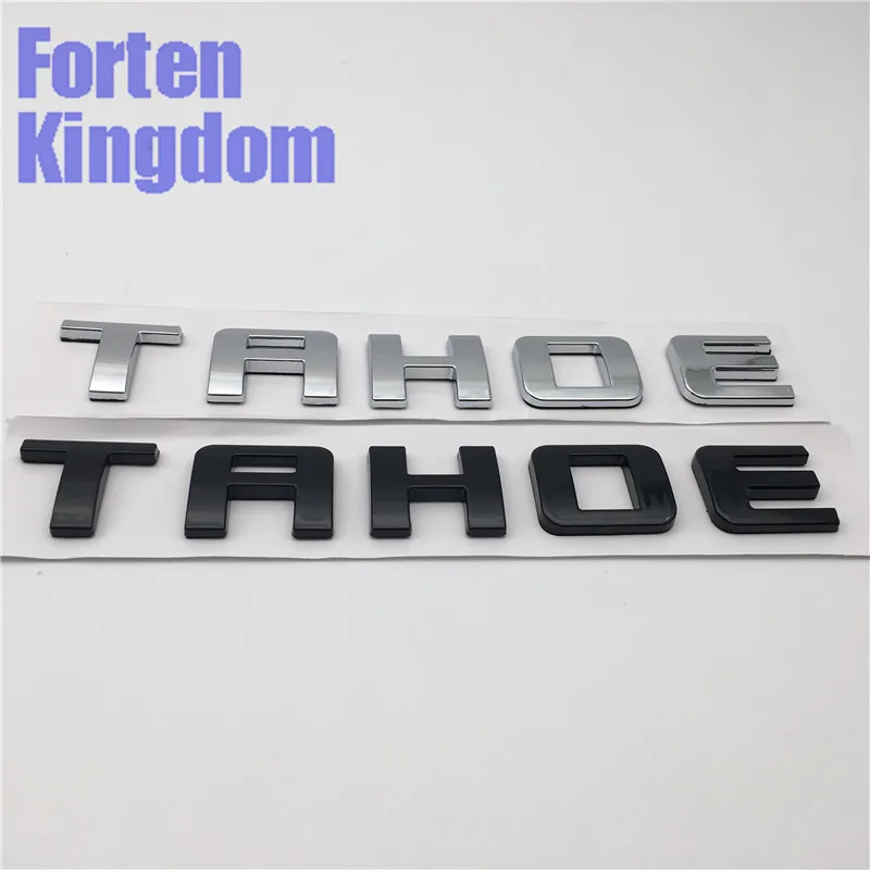 Forten Kingdom Word TAHOE ABS хром или глянцевый черный автомобиль на заказ таблички 3D письмо Письмо значок эмблема наклейка
