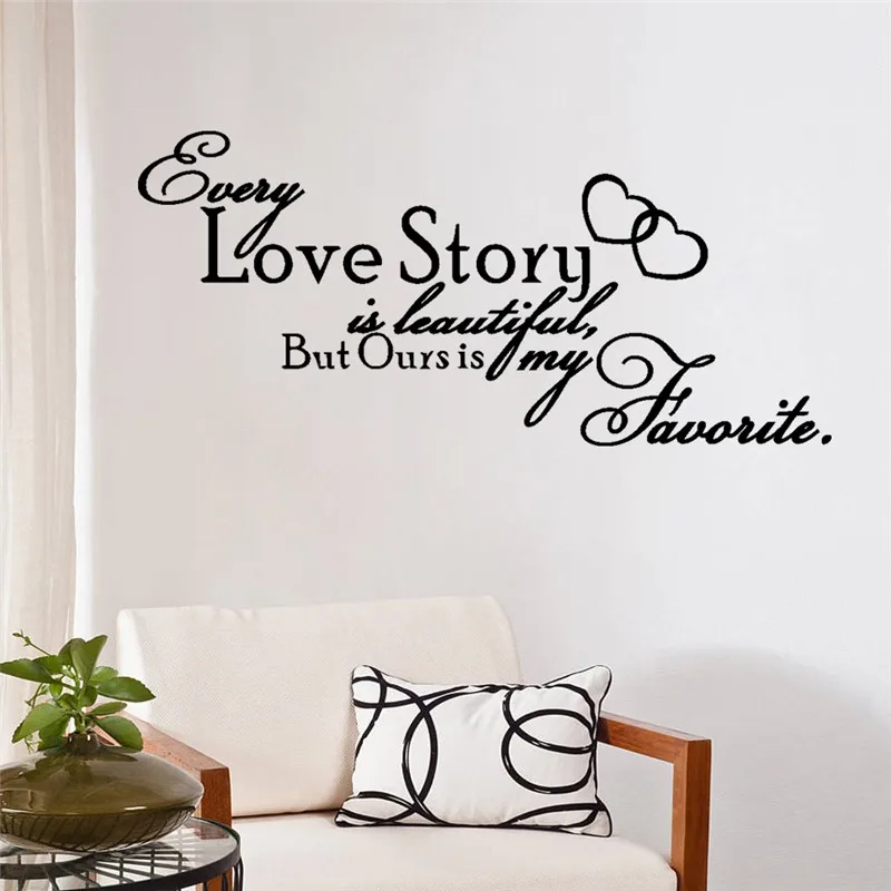 

every love story is beautiful but ours is my favorite quotes wall art stickers for living room home decor removable decals vinyl