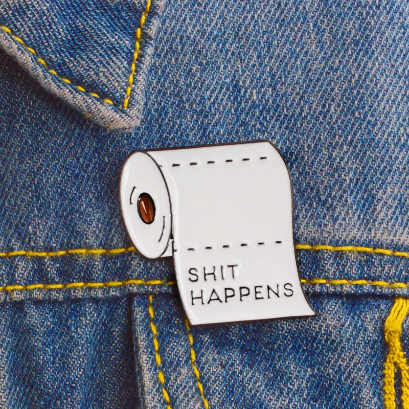 Трехмерная рулонная бумага Выгравированная надписью shit Happen простая брошь