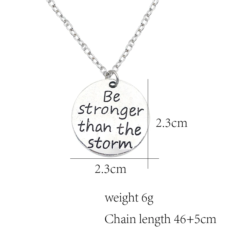 

Trendy Inspiring Jewelry Carved Be Stronger Than The Storm Charm Pendant Necklaces Unisex Choker Necklace Drop Shipping