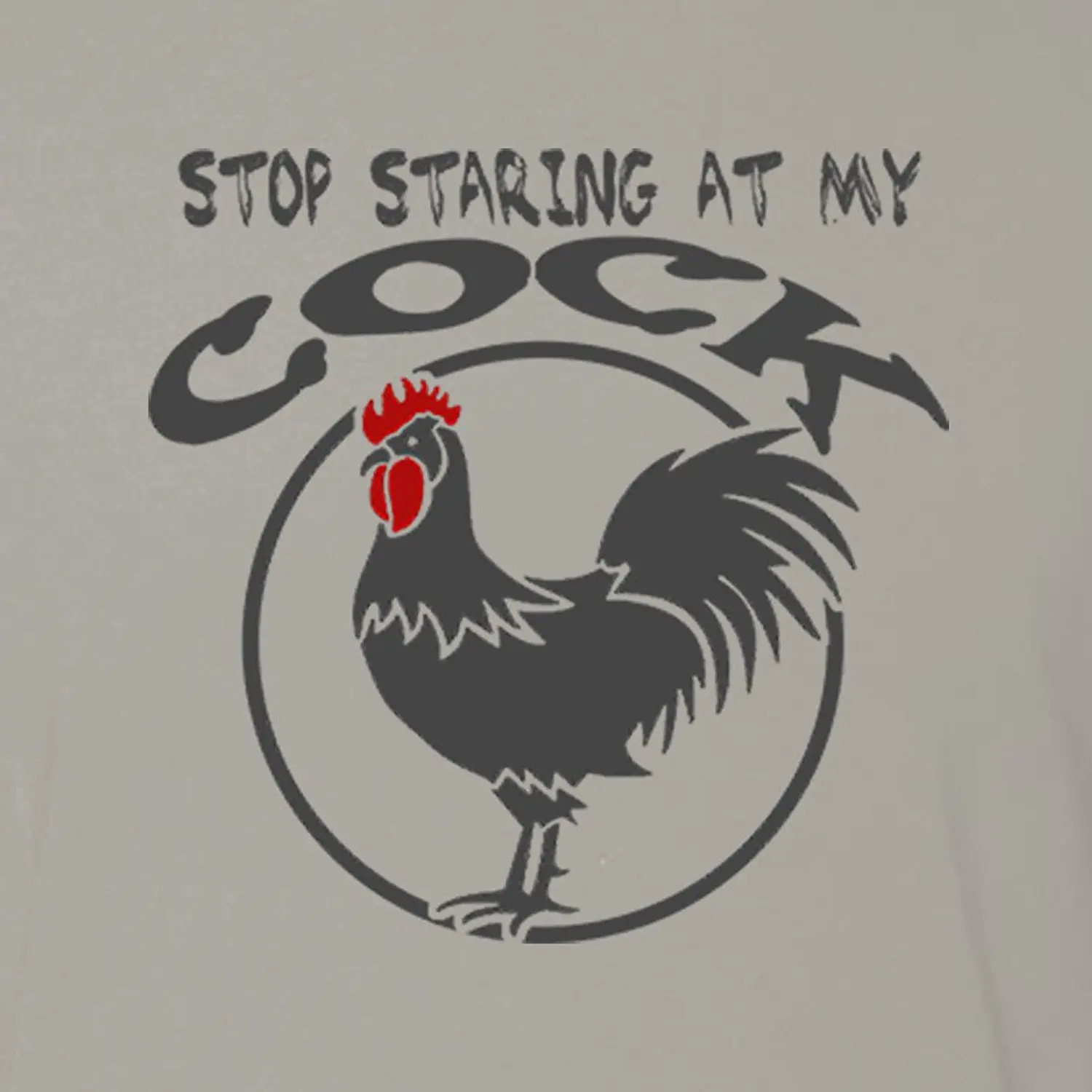 Men's Funny Graphic T-Shirt | Stop Staring At My Cock Rooster 2018 New Men T Shirt Top Tee Design Short Sleeve Мужская одежда