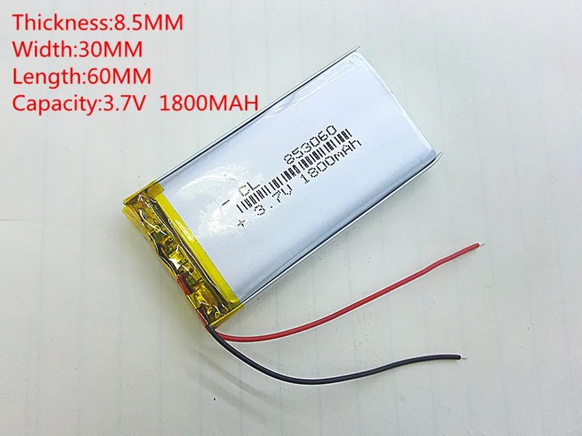 

li-po 3.7V 1800mAh 853060 Lithium Polymer Li-Po li ion Rechargeable Battery cells For Mp3 MP4 MP5 GPS mobile