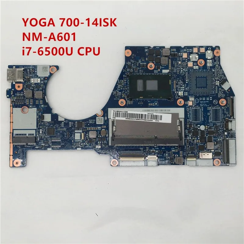 Материнская плата для ноутбука YOGA 700-14ISK yogo 700-14lSK BYG43 NM-A601 5B20K41655 I7-6500U CPU 100% полностью