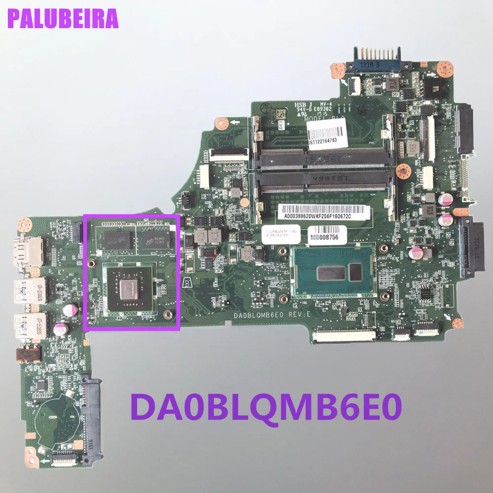 PALUBEIRA для Toshiba Satellite C55 S55 C55-C L50-C Материнская плата ноутбука DA0BLQMB6E0 основная плата с чипом видеокарты