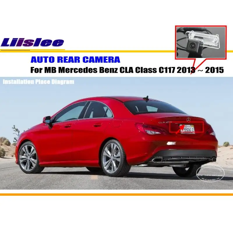 

Liislee Автомобильная камера для Mercedes Benz CLA Class C117 2013 ~ 2015/камера заднего вида/HD CCD RCA NTST PAL/номерной знак лампы OEM