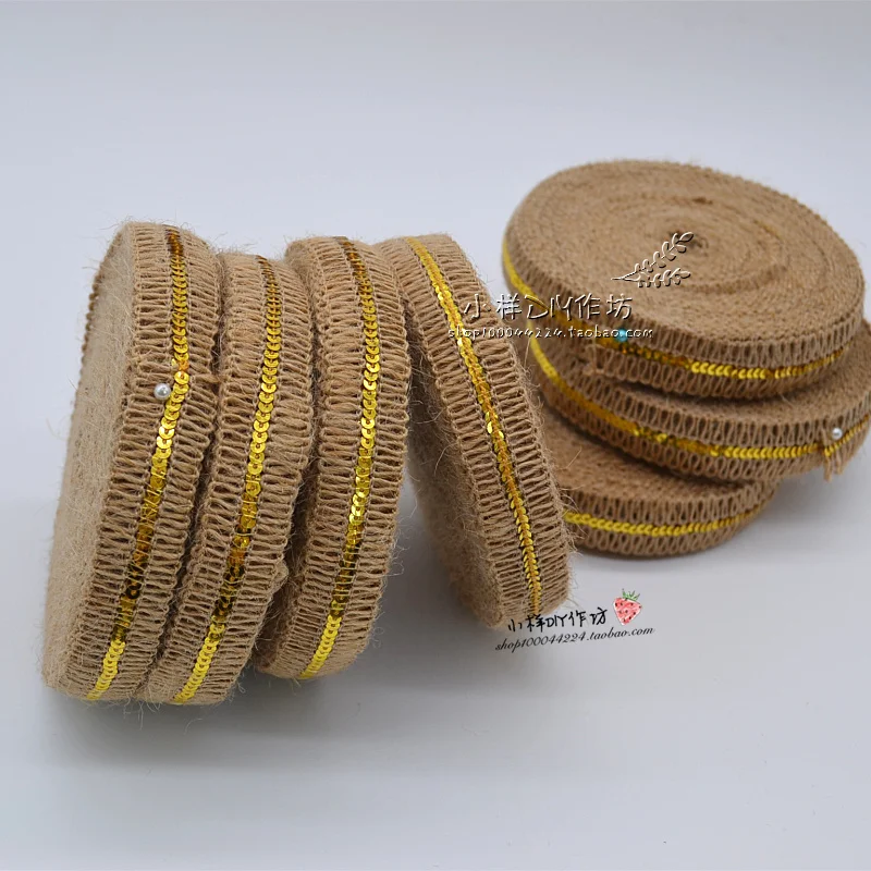 

2cm Gold Sequins Flat linen lace handmade DIY decorationn jute rope Ribbon Wedding material accessories