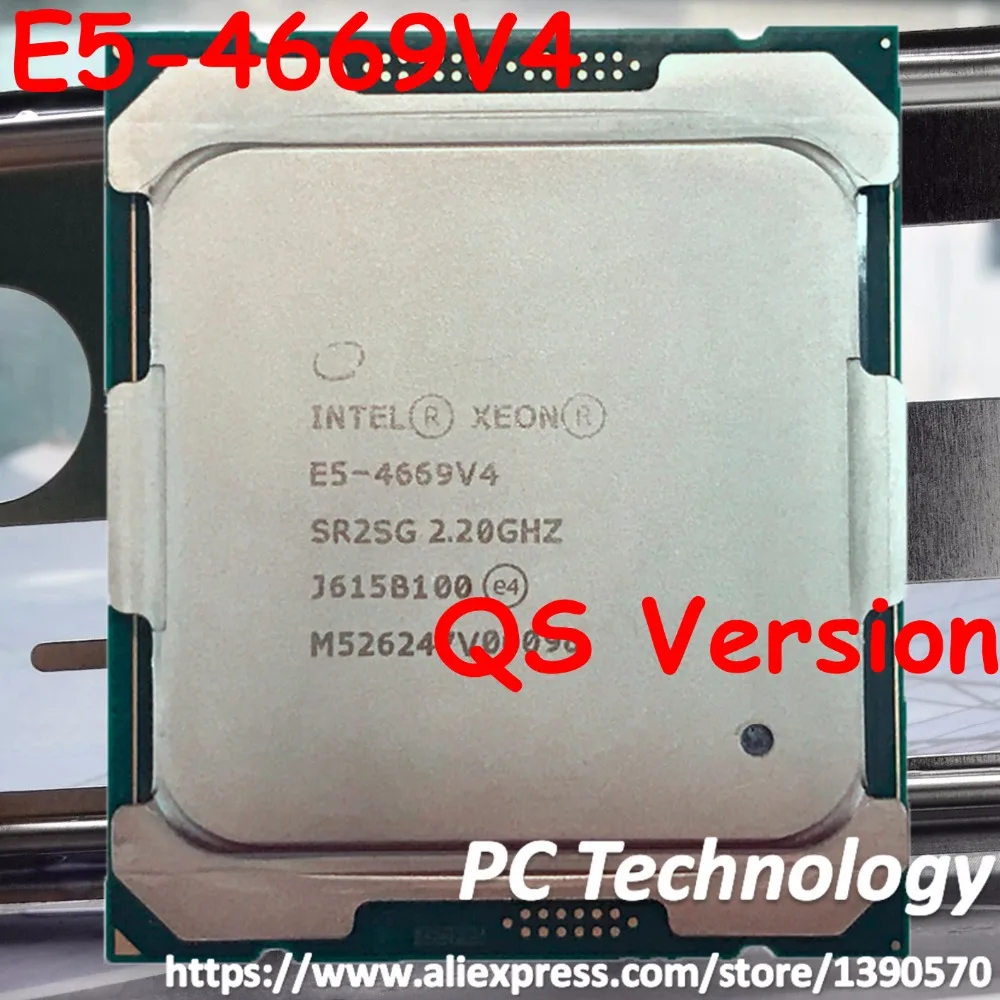 Оригинальный процессор Intel Xeon QS версия E5 4669V4 2 20 ГГц 55 м 22 ядра 14 нм E5-4669V4 135 Вт 1 год