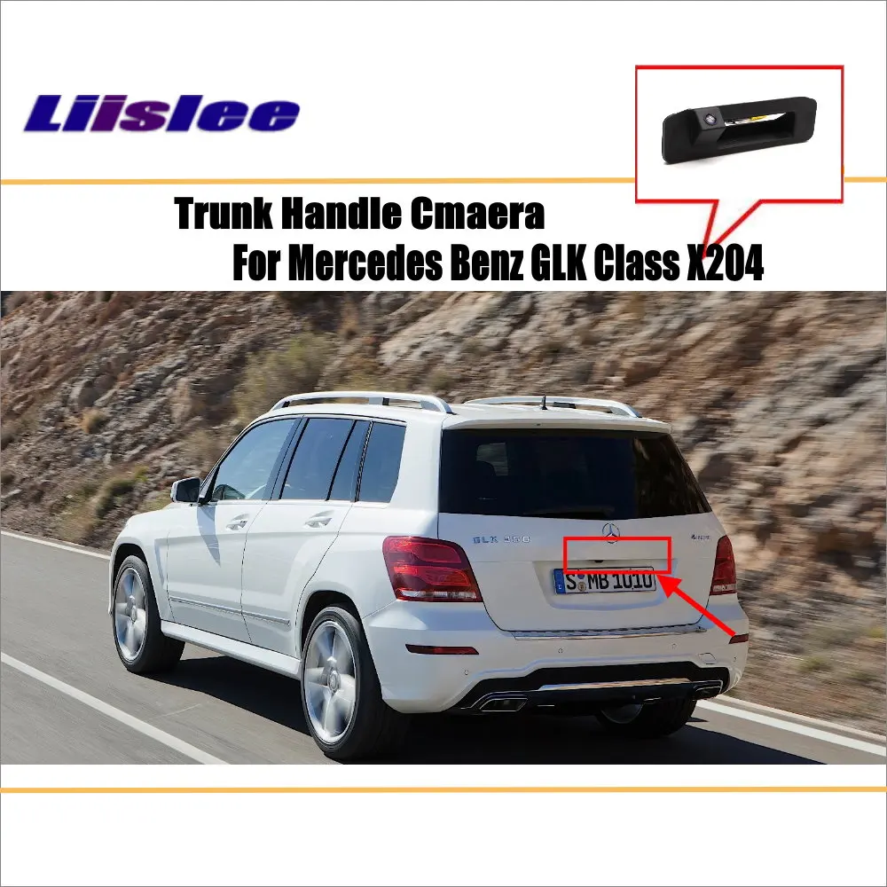 Ручка для задней двери автомобиля камера заднего вида Mercedes Benz GLK Class X204 2013 2014 2015 HD
