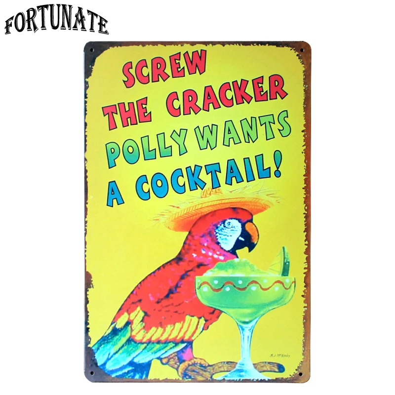 Горячий попугай хочет коктейльный металлический оловянный знак Ретро налет