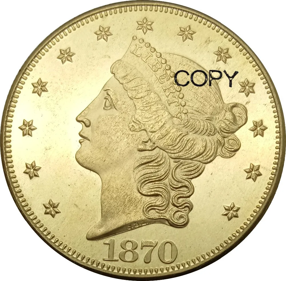 США 20 долларов Liberty Head Double Eagle с девизом TWENTY D. 1870 cc s латунные металлические