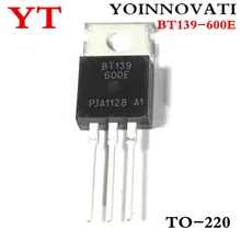 10 шт./лот BT139 600E 600 139 TO 220 IC лучшее качество|Интегральные схемы|