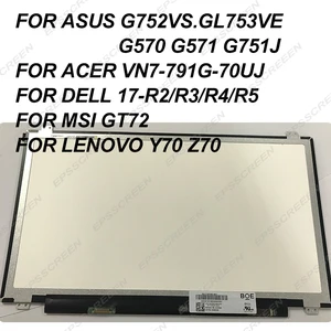 17 3 panel for asus g752vs gl753ve g570 g571 g751j acer vn7 791g 70uj dell 17 r2r3r4r5 msi gt72 for lenovo y70 z70 screen free global shipping