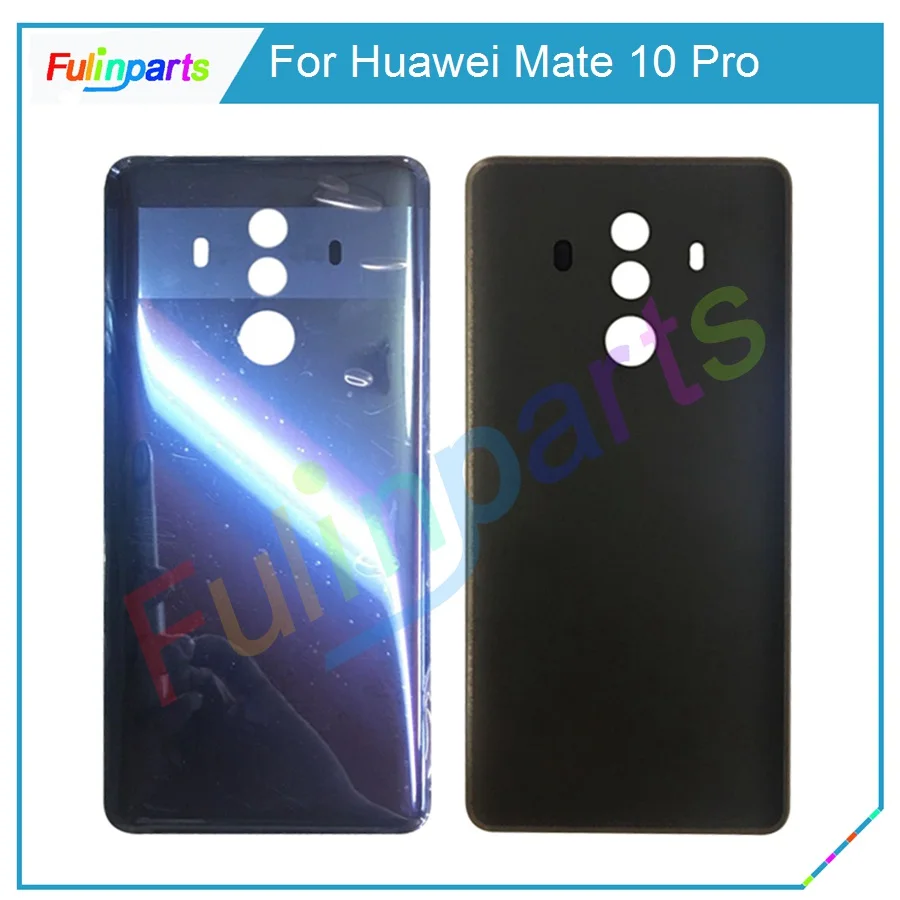 6 0 дюйма для Huawei Mate 10 Pro Корпус задняя крышка батареи с адхенсивной наклейкой
