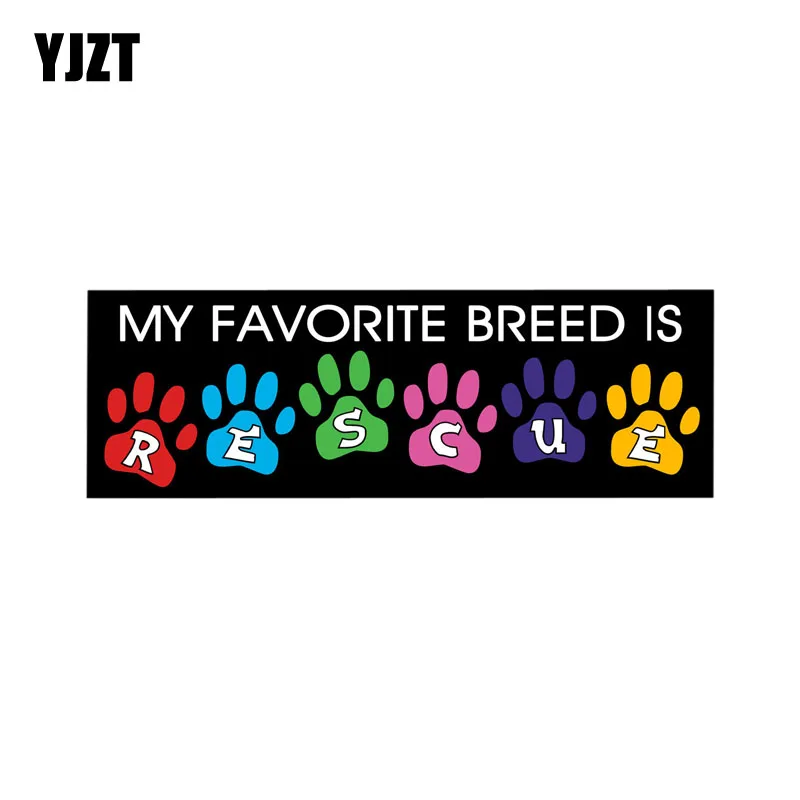 

YJZT 15.5CM*5CM My Favorite Breed Is Rescue Dogs Car Sticker Funny Decal PVC 12-0708
