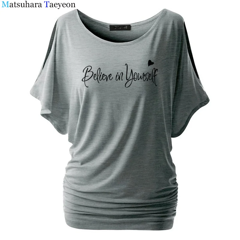 

womens shirts Believe in yourself Print Summer batwing sleeve T Shirt For Women Tshirt Short Sleeve Tops Cotton Round Neck