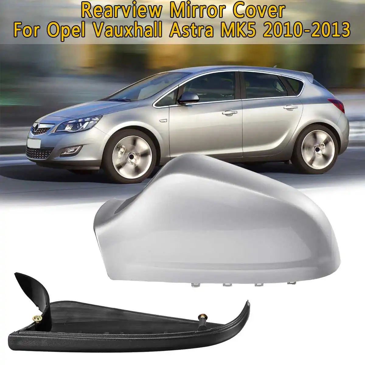 Left 2PCS Новые автомобильные зеркала заднего вида для Opel для Vauxhall Astra MK5 2010 2011 2012 2013 крыло зеркальное покрытие Глянец серебро влево/вправо - Цвет: Left 2PCS