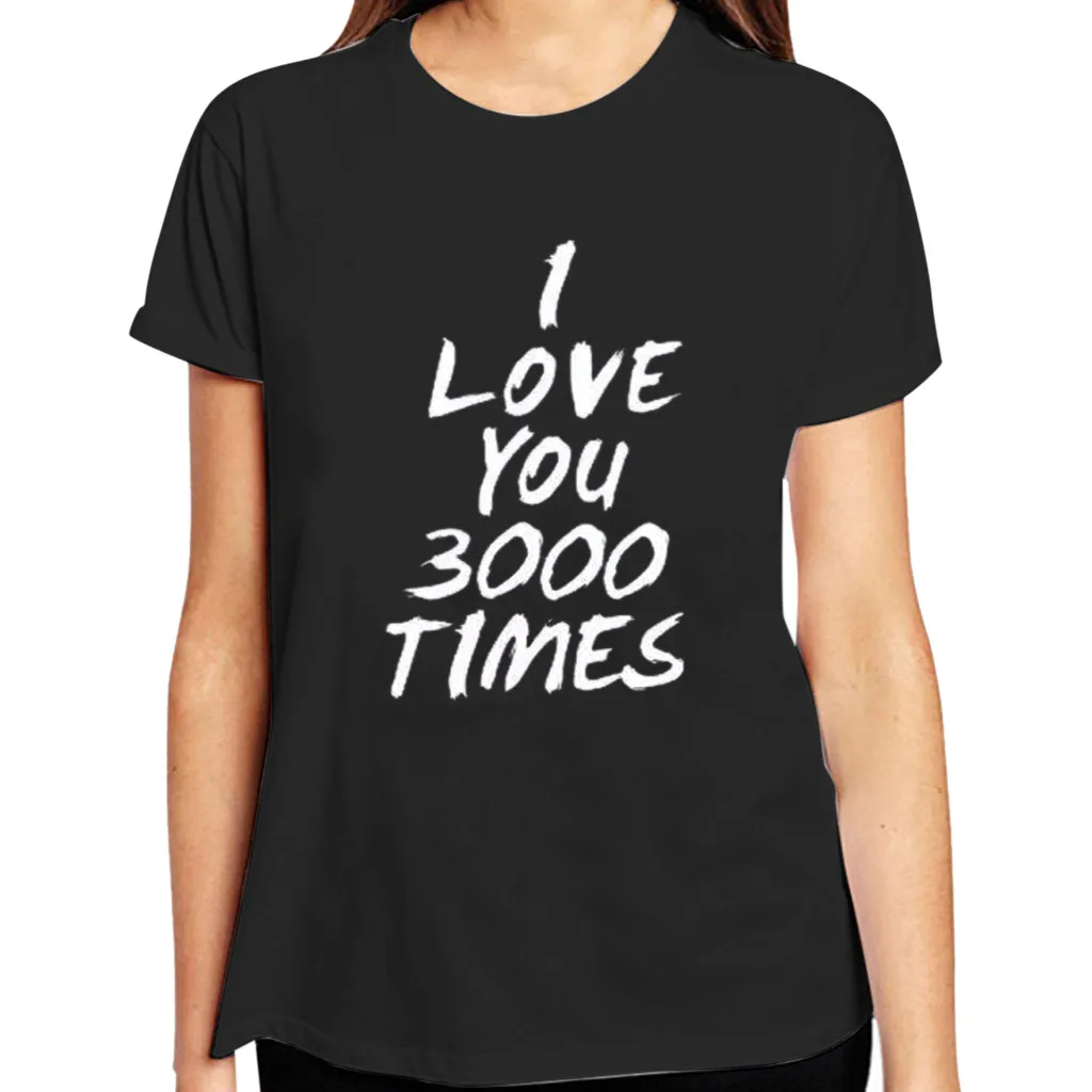 I Love You 3000 женская модная футболка с принтом свободные топы круглым вырезом и
