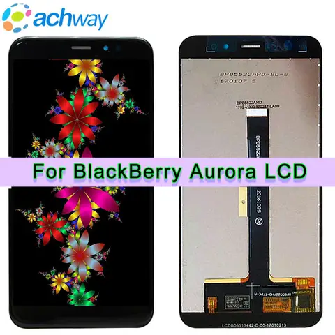 Протестированный рабочий новый дисплей 5,5 дюйма для BlackBerry Aurora LCD, дисплей Aurora 1280x720 Pantalla, замена для BlackBerry Aurora LCD