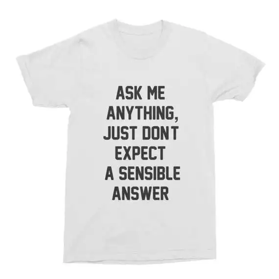 

Мужская хлопковая футболка с коротким рукавом Ask Me Anything, забавный подарок T-Shirt-C137