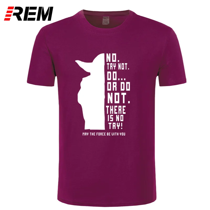 REM, новинка, Звездные войны, Мастер Йода, Мужская футболка, летняя, короткий рукав, хлопок, Do Or Not Do, футболки, забавные мужские футболки, топ