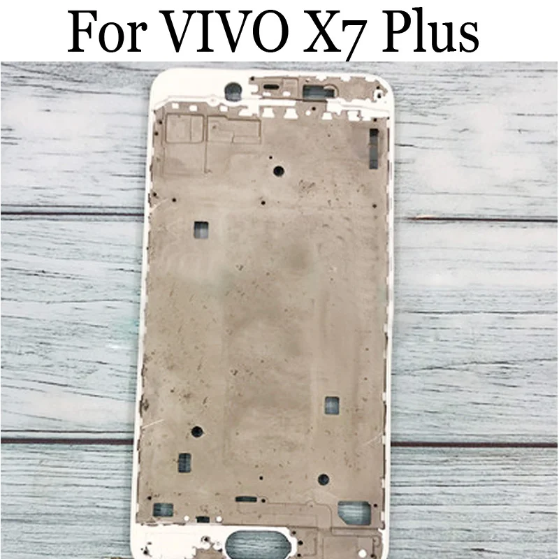 Оригинальный ЖК держатель передняя рамка для VIVO X7 Plus корпус средняя X 7 запасные