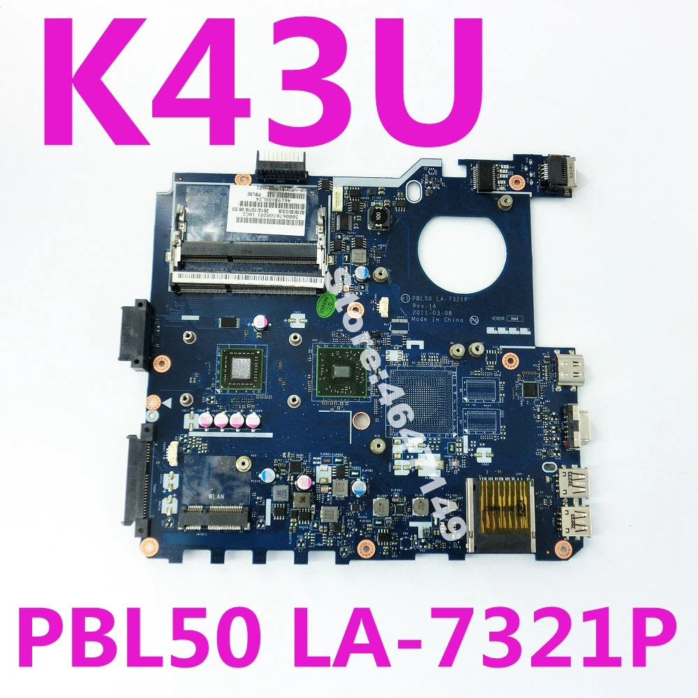 PBL50 LA-7321P K43U Mainboard for ASUS K43B K43BR K43BY X43B X43U laptop motherboard Rev: 1A 100% tested intact | Компьютеры и офис