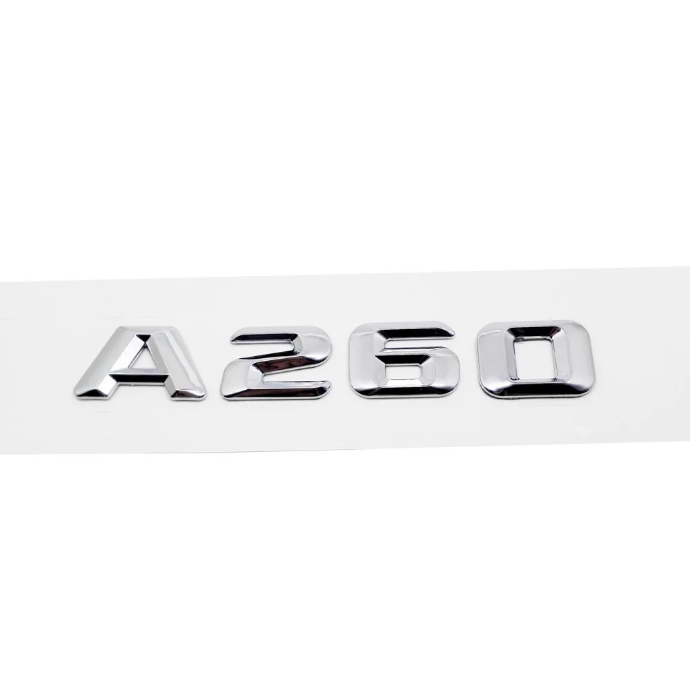 A260 A45 A140 A160 A180 A200 A220 A250 A260 металлическая пластиковая наклейка для Mercedes AMG Benz A W203 W176 Задняя эмблема внешняя отделка - Название цвета: A260