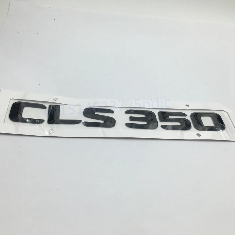

For Mercedes Benz CLS350 Class ABS Black Rear Trunk Lid Letter Badge Emblem Logo Car Sticker AMG CDI CLS 350