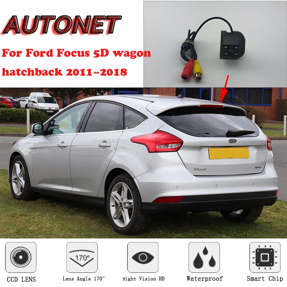 Камера заднего вида для Ford Focus 5D wagon hatchback 2011 ~ 2018 с функцией ночного