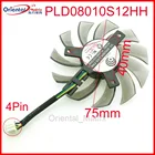 FD7010H12S PLD08010S12HH 12 В 0,35a 75 мм вентилятор для графической карты, вентилятор охлаждения GPU, кулер