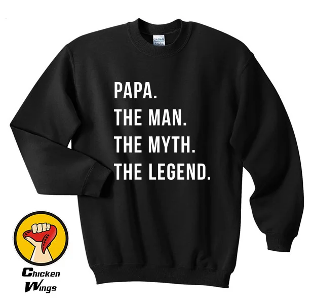 

Fathers Day Gift Papa The Man The Myth The Legend Papa Husband Dad Shirt Papa Gift Top Crewneck Sweatshirt Unisex More Colors