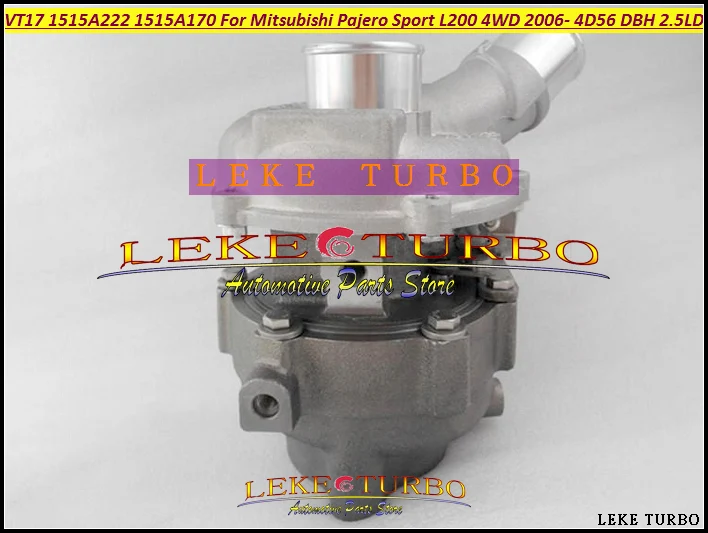 Турбокомпрессор Turbo VT17 1515A222 для Mitsubishi Pajero Sport L200 DC 2006 2014 двигатель 4D56 DBH DIE 5VX 2.5L