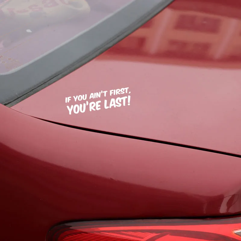 YJZT 14.8CM*4CM Funny If You Ain&quott First Last Car Sticker Black Silver Vinyl Decal Decoration C11-1915 | Автомобили и