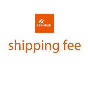 Fire Maple Additional Shipping Fee Pay on Your Order