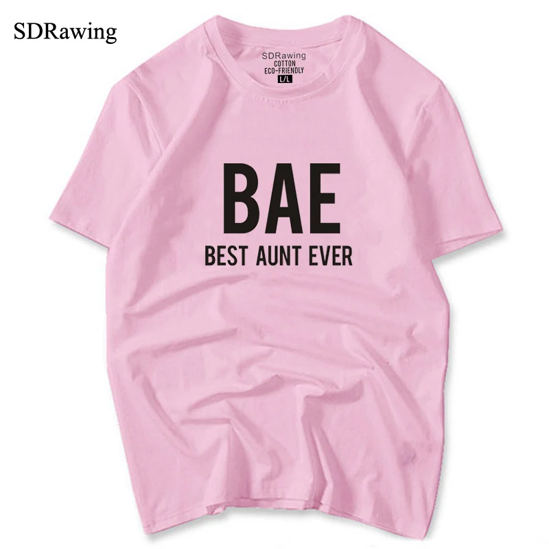 BAE лучшая футболка тетя Эвер Повседневная футболка Auntie футболка Bae тетя новые хлопковые топы Для Тети плюс размер Прямая поставка - Цвет: pink