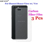 3 шт.лот для Huawei Honor View 10  V10 5,99 дюйма, 3D противоскользящая задняя пленка из прозрачного углеродного волокна, защитная пленка, защитная наклейка