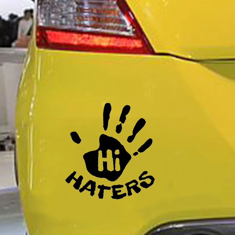 Привет Haters (хейтеры) Стикеры смешной мемы виниловое окно Jdm мотоцикл бампер
