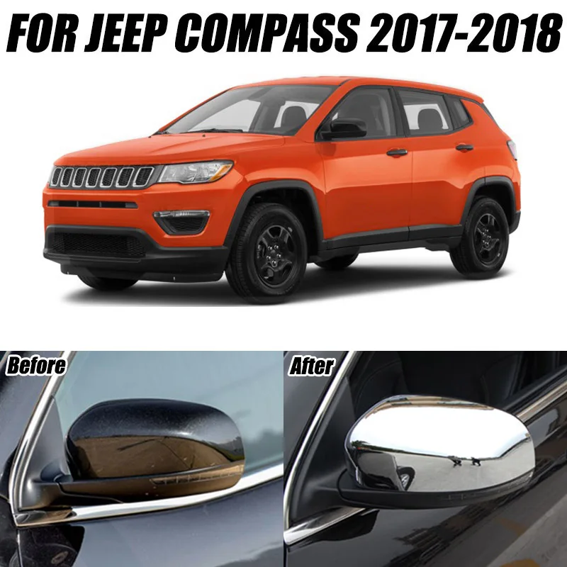 Для Jeep Compass 2017 2018 боковое зеркало дверь заднего вида крыло хромированные Чехлы