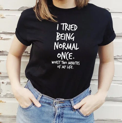 

Я пробовал быть нормальным один раз худший две минуты моей жизни рубашка женская футболка Tumblr милые Графические футболки Топы женские повс...
