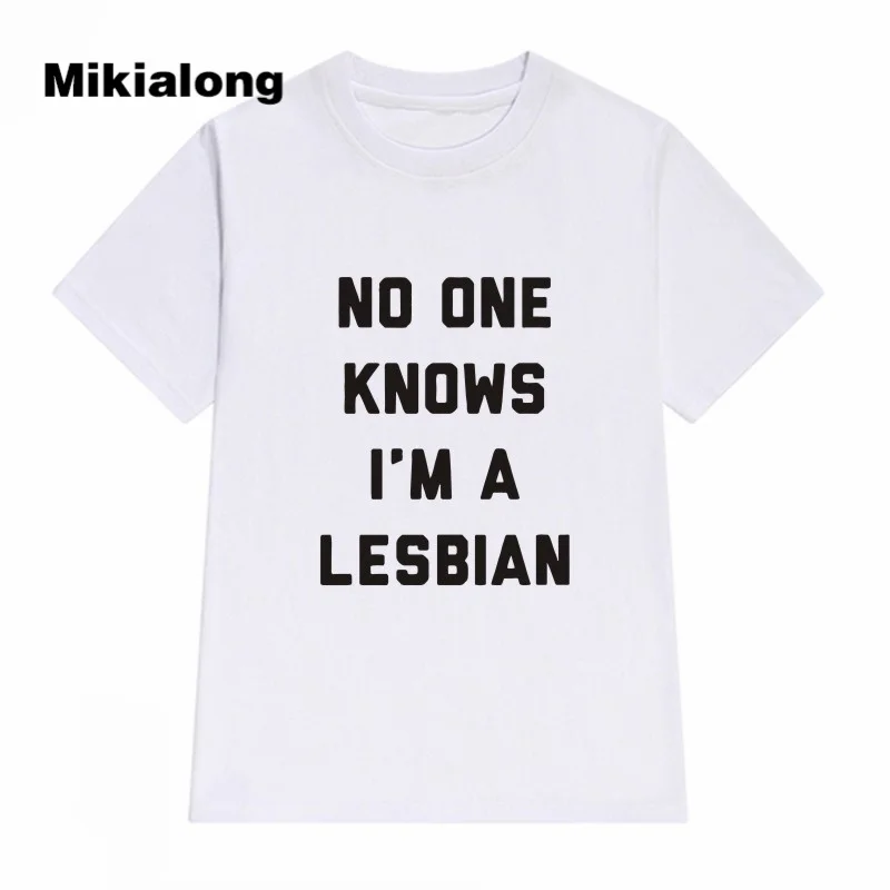 Забавная футболка Mikialong 2017 женская с принтом надписи нет один знает я Лесбиянок