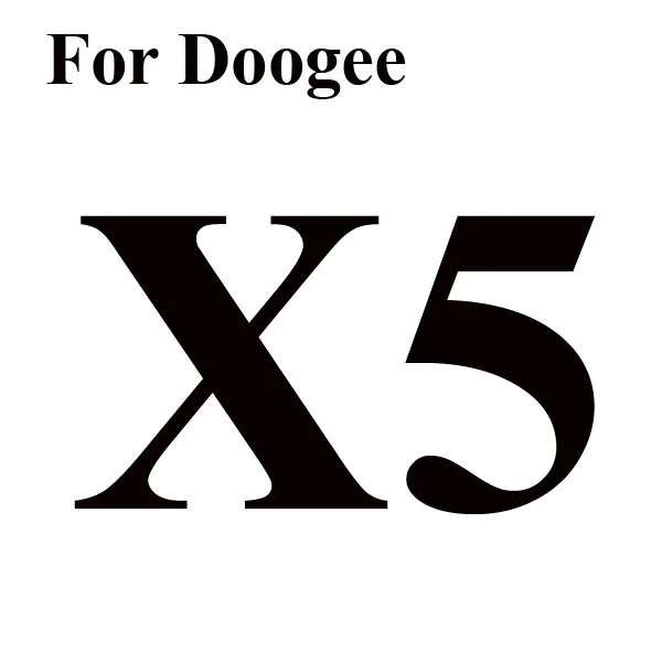 For Doogee X5 Закаленное стекло Для Doogee X5 Max Pro X6 T6 X9 Mini для HOMTOM HT6 HT3 HT7 для Oukitel K6000 защитный чехол-пленка - Цвет: For Doogee X5