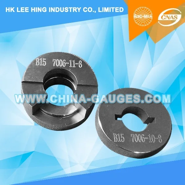 

B15 Go Go IEC60061-3 ( ISO 17025 CNAS ILAC)
