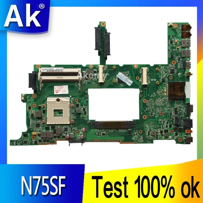 

AK N75SF Laptop motherboard For Asus N75SF N75SL N75S N75 Test original mainboard