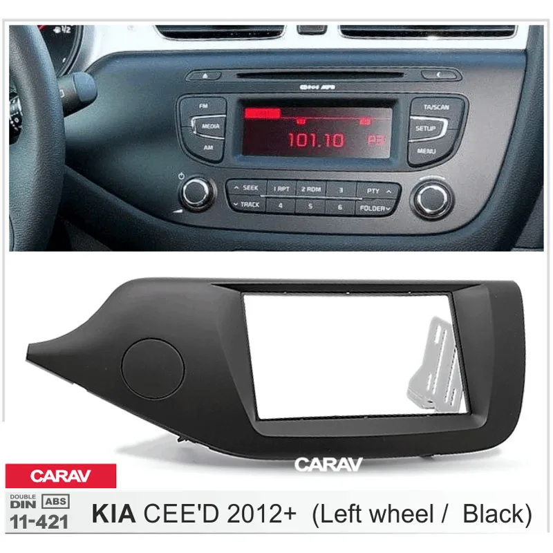 CARAV 11 421 Высококачественная радиопанель для KIA CEE'D 2012 + (левое колесо/черный)