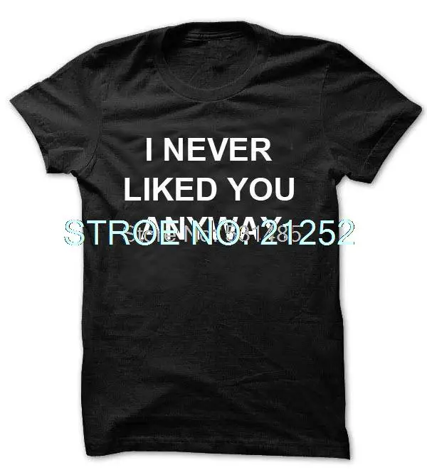 Саркастическая футболка я не люблю вас никогда в любом случае стиле instagram tumblr