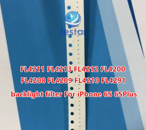 Фильтр для задней подсветки iPhone 6S 6SP 100 шт./лот FL4211 FL4213 FL4212 FL4200 FL4208 FL4210 FL4291 240OHM