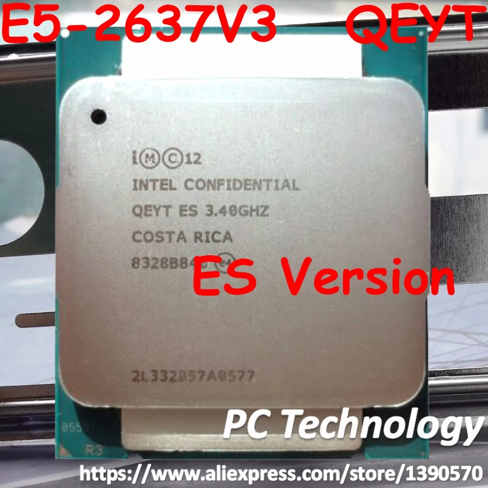 Процессор Intel XEON E5 2637V3 3 40 ГГц ES версии 2637 V3 четырехъядерный 20M LGA2011 135W Бесплатная