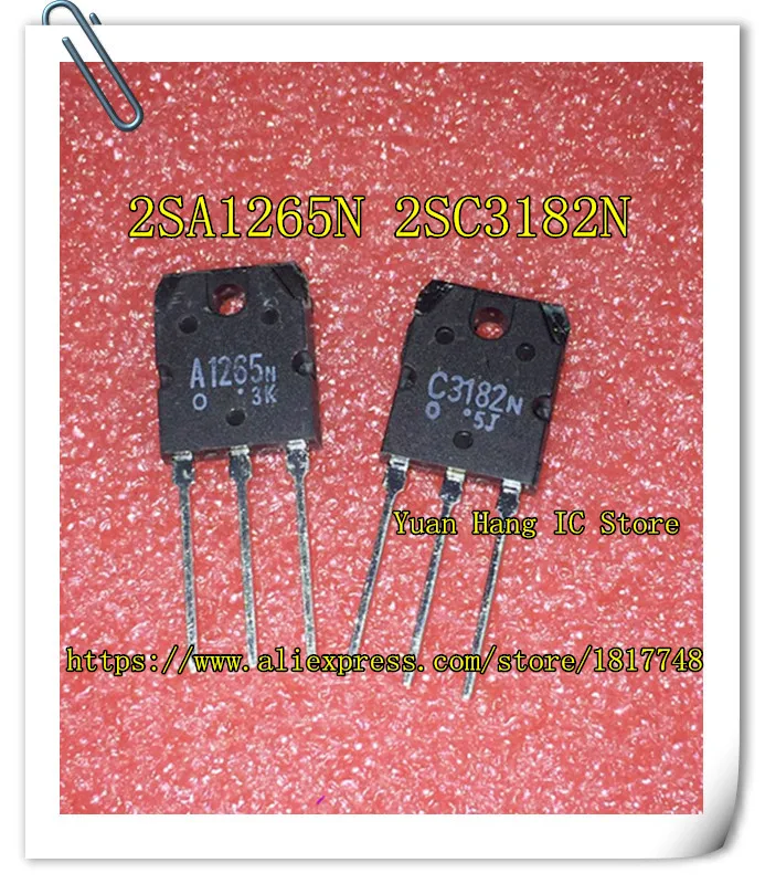 5 пар = 10 шт./лот 2SA1265N 2SC3182N A1265N C3182N 2SA1265 2SC3182 подходящая трубка усилителя мощности |
